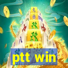 ptt win